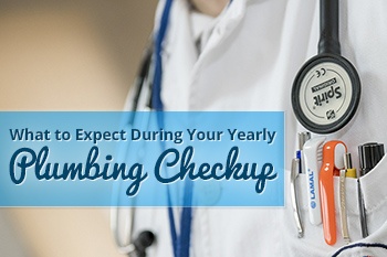 what to expect during your yearly plumbing checkup